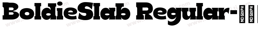 BoldieSlab Regular字体转换